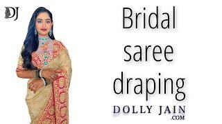 Bridal saree draping  Dolly Jain saree draping styles