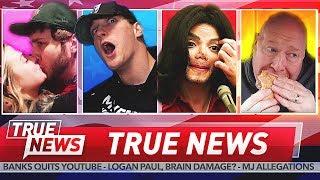 TRUE NEWS - Logan Paul Brain Damage - MJ Allegations - New Food Reviewer