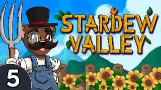 Baer Plays Stardew Valley Ep. 5