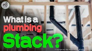 Plumbing Rough In – What is a Plumbing Stack EP8 -  2023