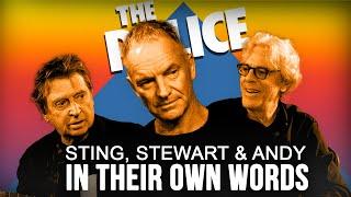 Sting Stewart & Andy The Police in Their Own Words