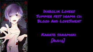 Diabolik Lovers Summer Fest Drama CD Blood & LoveSweat Kanato Sakamaki