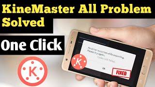 How To Solve Kinemaster Export Problem 2021  How To Solve Kinemaster Voice Recording Problem 2021