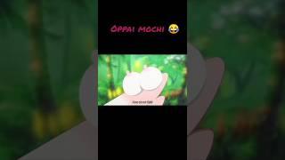 Oppai mochi . #anime #shorts #funny #animation #animeshorts #funnyvideo #oppai #kiss #shorts