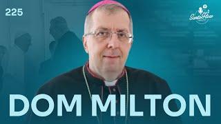 DOM MILTON KENAN Especialista em Santa Teresinha do Menino Jesus  SantoFlow Podcast #225
