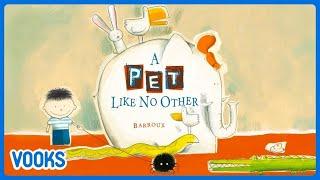 Animal Story for Kids A Pet Like No Other  Vooks Narrated Storybooks