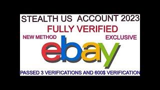 EBAY TUTORIAL 2023   HOW TO CREATE STEALTH EBAY ACCOUNT USA FULLY VERIFIED LAST UPDATE TAX SOLVED