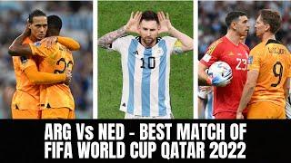  X  Best Match of FIFA World Cup Qatar 2022 in 4K from Stadium  Argentina Vs Netherlands