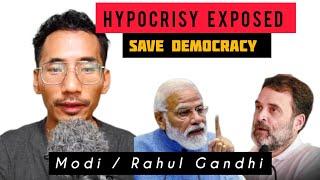 Rahul Gandhi or Modi  Democracy or Dictatorship