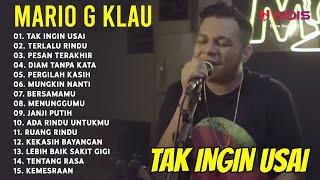 TAK INGIN USAI COVER MARIO G KLAU FULL ALBUM TERBARU  TERLALU RINDU PESAN TERAKHIR