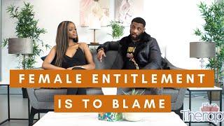 Female Entitlement Is Destroying Relationships  Blue Therapy Episode 2 Review