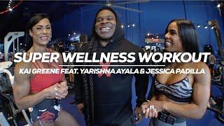 SUPER WELLNESS WORKOUT  Kai Greene Glute Activation feat. Yarishna Ayala & Jessica Padilla