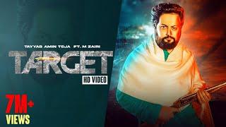 TARGET Full Video Tayyab Amin Teja ft. M Zairi I Seemab Arshad  Latest Punjabi Songs 2021 Teja 