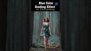 Blue Color Grading Effect Photoshop Short Tutorial  Vidu Art #photoshopt #colorcorrection