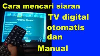 Cara mencari siaran TV Digital secara otomatis dan manual di stb dvb t2