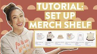 How To Set Up Your YouTube Merch Shelf Tutorial  Easily sell your YouTube merch for free