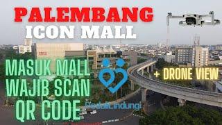 PALEMBANG ICON MALL + Drone View  Wisata Palembang