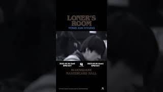 2023 용준형 CONCERT LONERs ROOM - Trailer #2 #용준형 #YONGJUNHYUNG