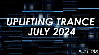 BEST UPLIFTING TRANCE JULY 2024 FULL 138