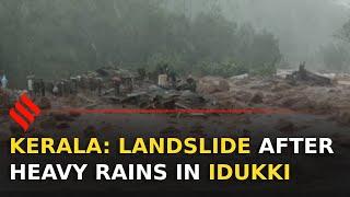 Landslide in Idukki Kerala At least 15 dead 40 missing  Kerala Rains