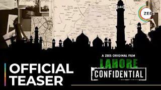 Lahore Confidential  Official Teaser  A ZEE5 Original Film  Coming Soon On ZEE5