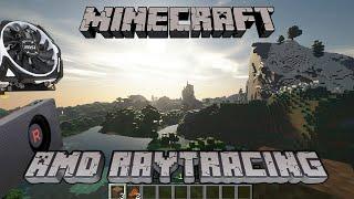 Ray Tracing in Minecraft using AMD graphics cards