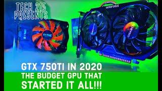 GTX 750ti in 2021 - The Budget GPU that started it all #GTX750TIin2021