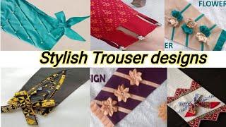 Creative and stylish Trouser designs  Most Beautiful and Decent trouser