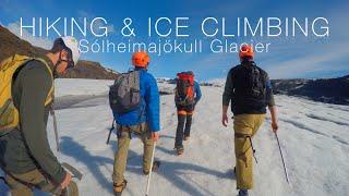 Glacier Hiking & Ice Climbing Iceland Adventure