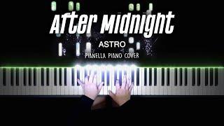 ASTRO - After Midnight  Piano Cover by Pianella Piano