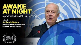 Harnessing constructive outrage interview with Staffan de Mistura - Awake at Night S6-E2