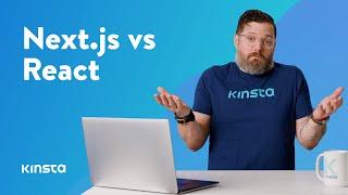 Next.js vs React Which Is Your Next Project’s Match? 2023