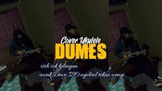 Dumes cover ukulele senar 4 - By acl bingung