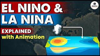 Indian Geography El-Nino and La-Nina  What is El Nino and La Nina  Smart Revision  UPSC  CSE