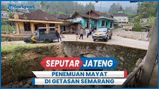 BREAKING NEWS Penemuan Mayat di Getasan Semarang Tubuh Tertutup Bebatuan