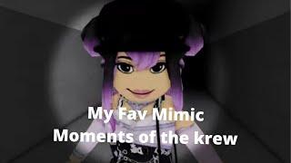 my fav mimic moments of the krew 