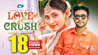 Love Vs Crush  লাভ ভার্সেস ক্রাশ  Farhan Ahmed Jovan  Mehazabien Chowdhury  Bangla Natok