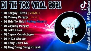 DJ PARGOY TIKTOK VIRAL TERBARU 2021  DJ MONEY PARGOY