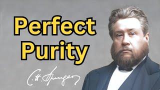 Perfect Purity  Charles Spurgeon  Updated  Devotional  Faiths Checkbook