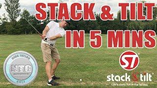 5 mins on the Stack & Tilt golf swing Golf Tips  Lesson 54