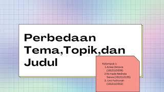 Perbedaan tematopikdan judul