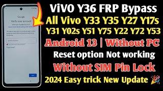 How To Bypass Google Account FRP Lock  NEW Update 2024 VIVO Y36 Android 13  All vivo frp bypass