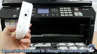 Epson Workforce Pro WP-4535 How to ChangeReplace Ink Cartridges