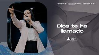 DIOS TE HA LLAMADO › › • Pastora Yesenia Then