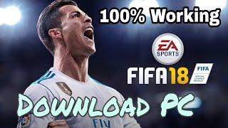 How To Download FIFA 18 For PC {100% Working}