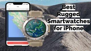 The Best Rugged Smartwatches for iPhone