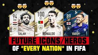 Future ICONSHEROS of Every NATION in FIFA  ft. Ronaldo Salah Vardy...