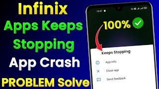 Infinix Apps Keeps Stopping Problem  Infinix App Crash Problem  Infinix Apps Auto Back Problem