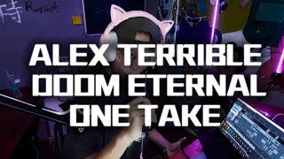 ALEX TERRIBLE - DOOM ETERNAL One Take