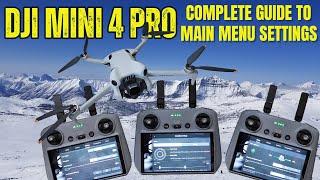 DJI Mini 4 Pro - Complete Guide to Menu Settings